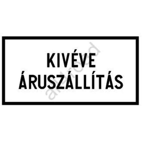 Kivéve áruszállítás